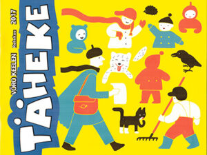 Valmis om saanu vahtsõnõ latsiaokirä Täheke võrokeeline nummõr