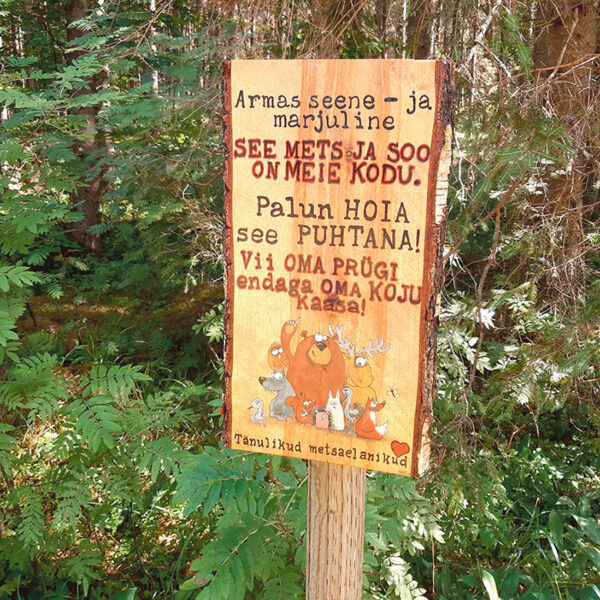 Sildi, miä pallõsõ mõtsa puhta hoita