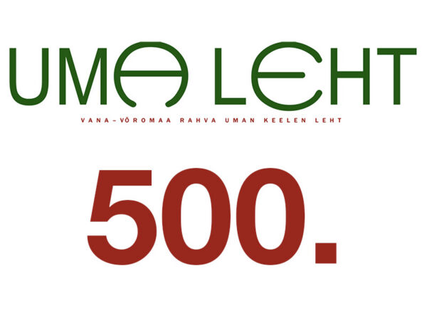 Uma Lehe 500. numm&otilde;r