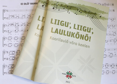 Vahtsõ võrokiilse koorilaulu omma jõudnu noodivihku