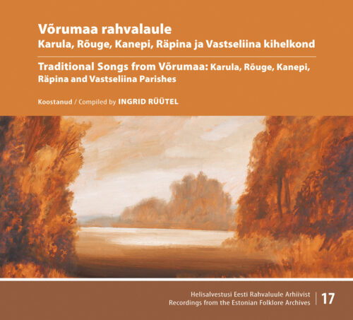 V&auml;ll&auml; om antu kats plaadit&auml;&uuml;t rahvalaul&otilde; V&otilde;romaalt