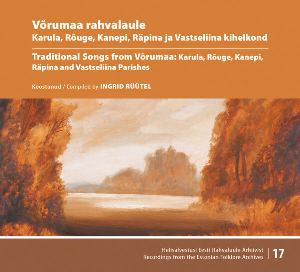 Vällä om antu kats plaaditäüt rahvalaulõ Võromaalt