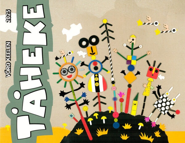 Vällä om tulnu Tähekese võrokeeline erinummõr