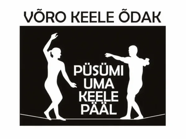 Pääle nakkasõ õdagu, miä avitasõ võro keele pääl püssü